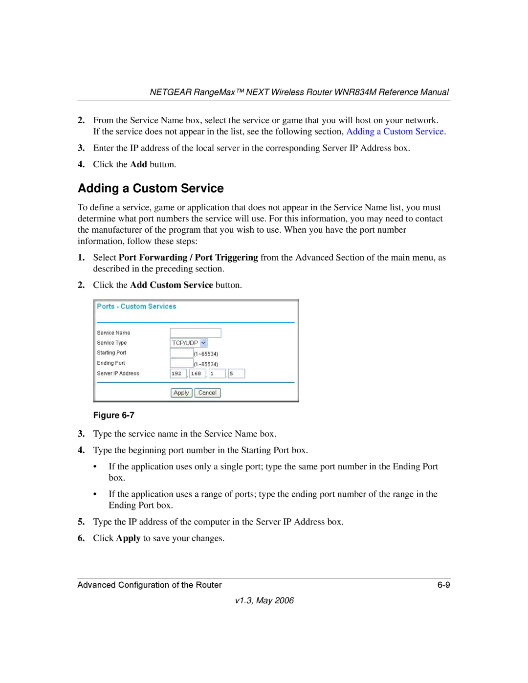 NETGEAR WNR834M manual Adding a Custom Service, Click the Add Custom Service button 