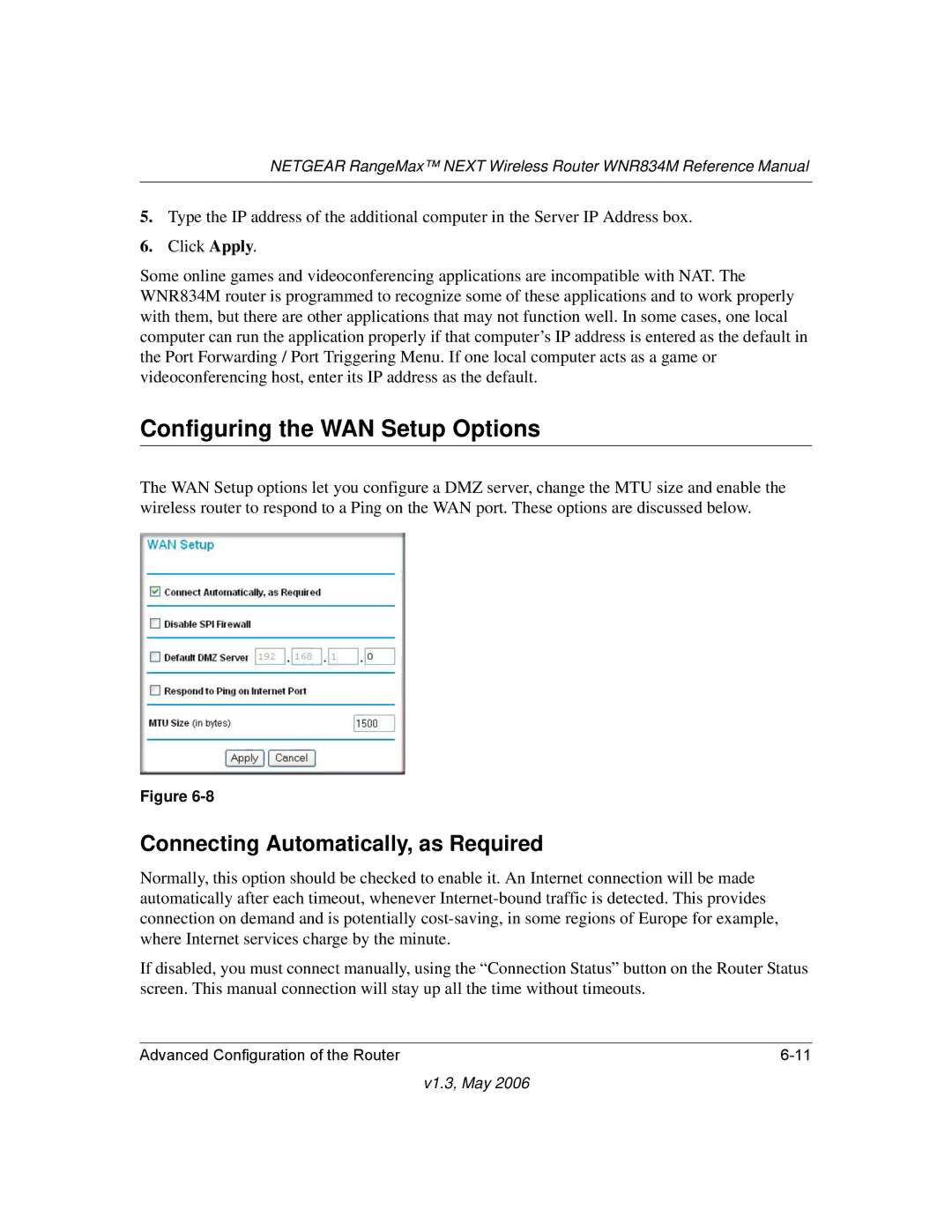 NETGEAR WNR834M manual Configuring the WAN Setup Options, Connecting Automatically, as Required 