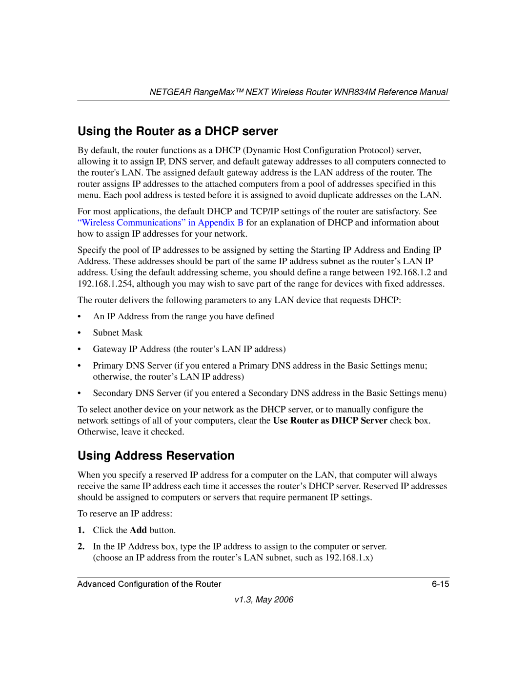 NETGEAR WNR834M manual Using the Router as a Dhcp server, Using Address Reservation 