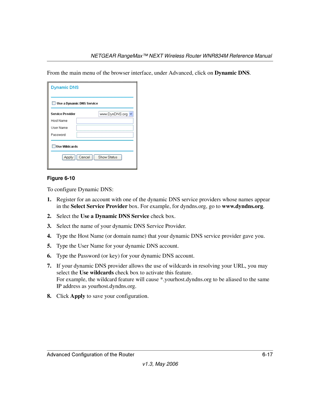 NETGEAR WNR834M manual Select the Use a Dynamic DNS Service check box 