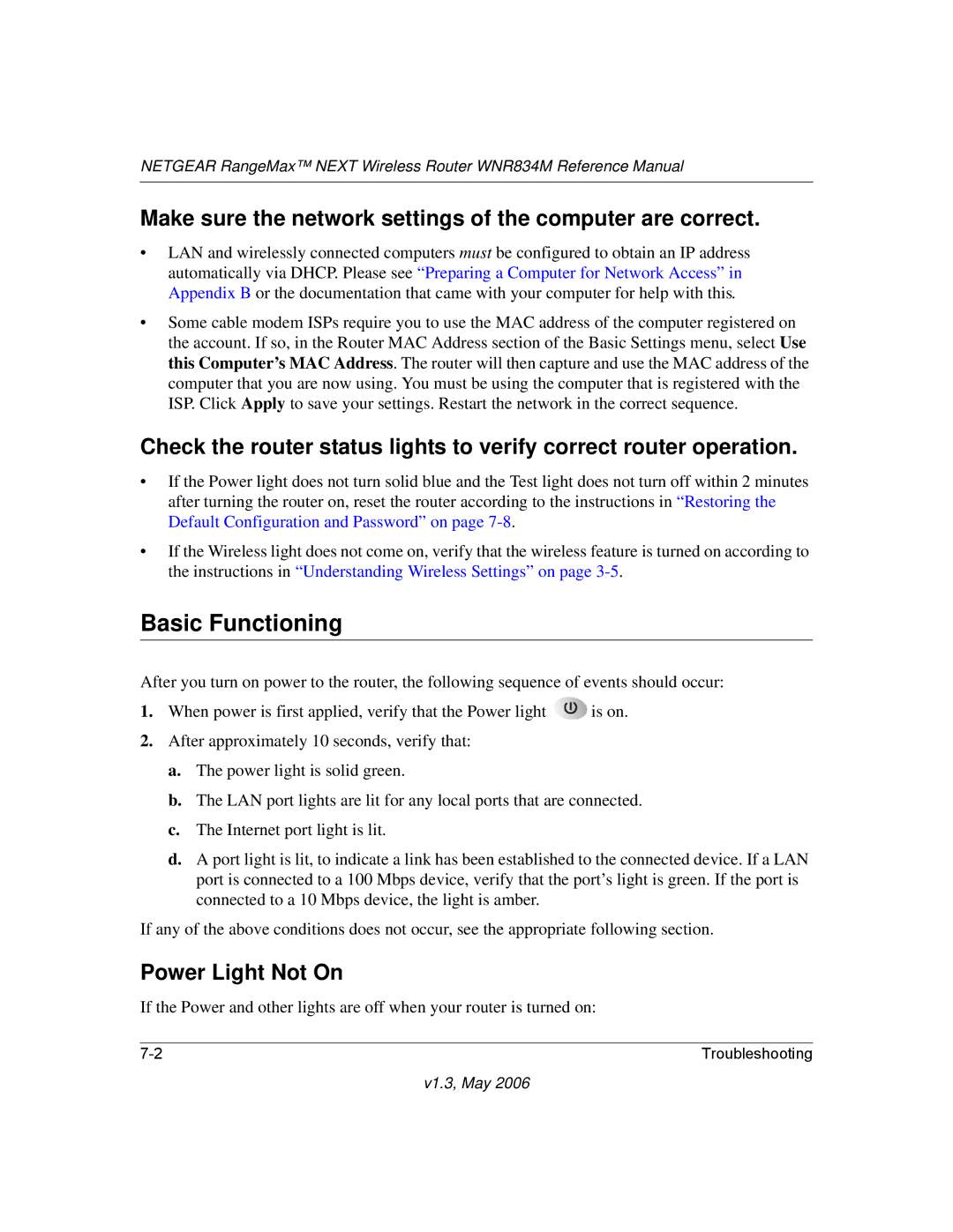 NETGEAR WNR834M manual Basic Functioning, Make sure the network settings of the computer are correct, Power Light Not On 