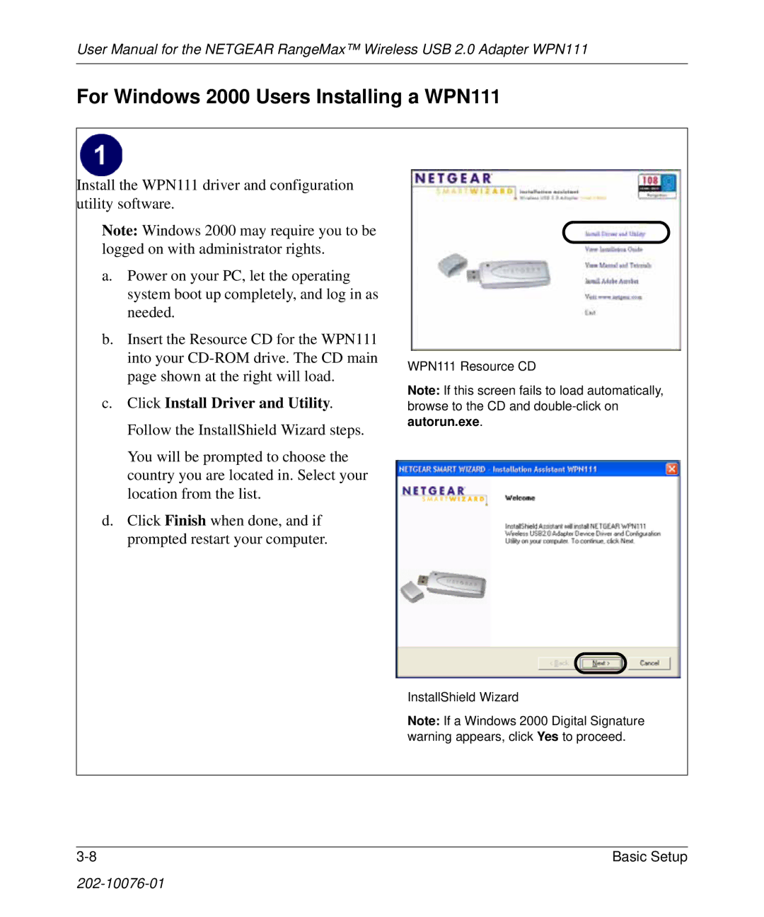 NETGEAR user manual For Windows 2000 Users Installing a WPN111, N 1 1 1 R e sou rce C D Sta llS h ie ld W iza rd 