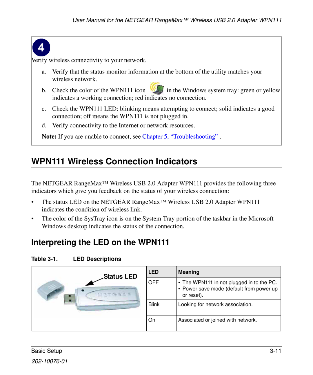 NETGEAR user manual WPN111 Wireless Connection Indicators, Interpreting the LED on the WPN111, Or re se t 