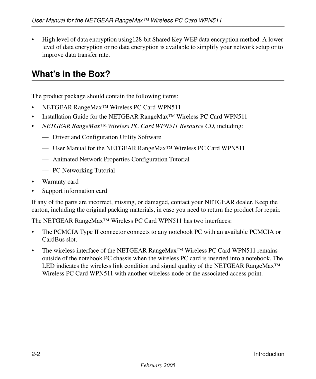 NETGEAR WPN511 user manual What’s in the Box? 