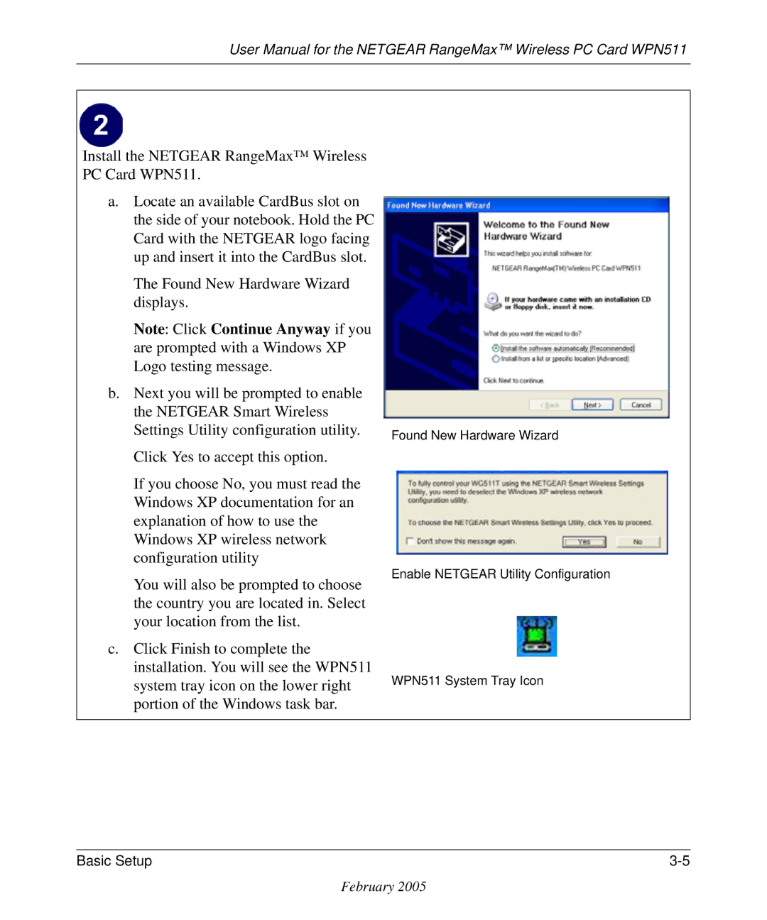 NETGEAR user manual Install the Netgear RangeMax Wireless PC Card WPN511 