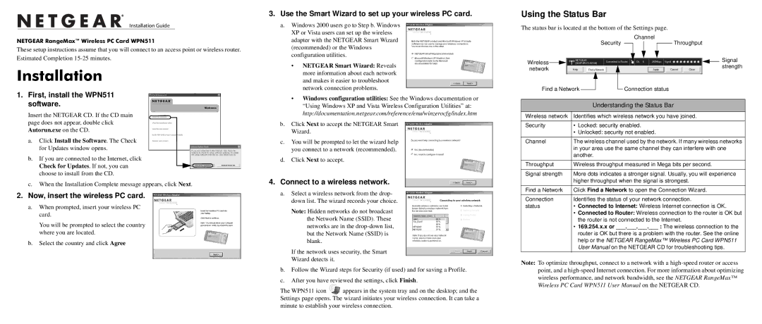 NETGEAR user manual Installation, First, install the WPN511 software, Now, insert the wireless PC card 