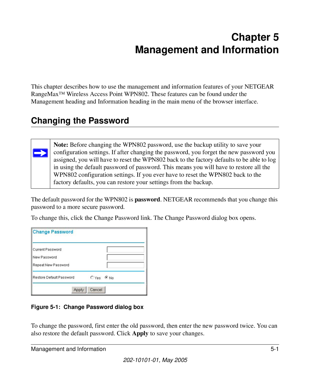 NETGEAR WPN802 manual Chapter Management and Information, Changing the Password 