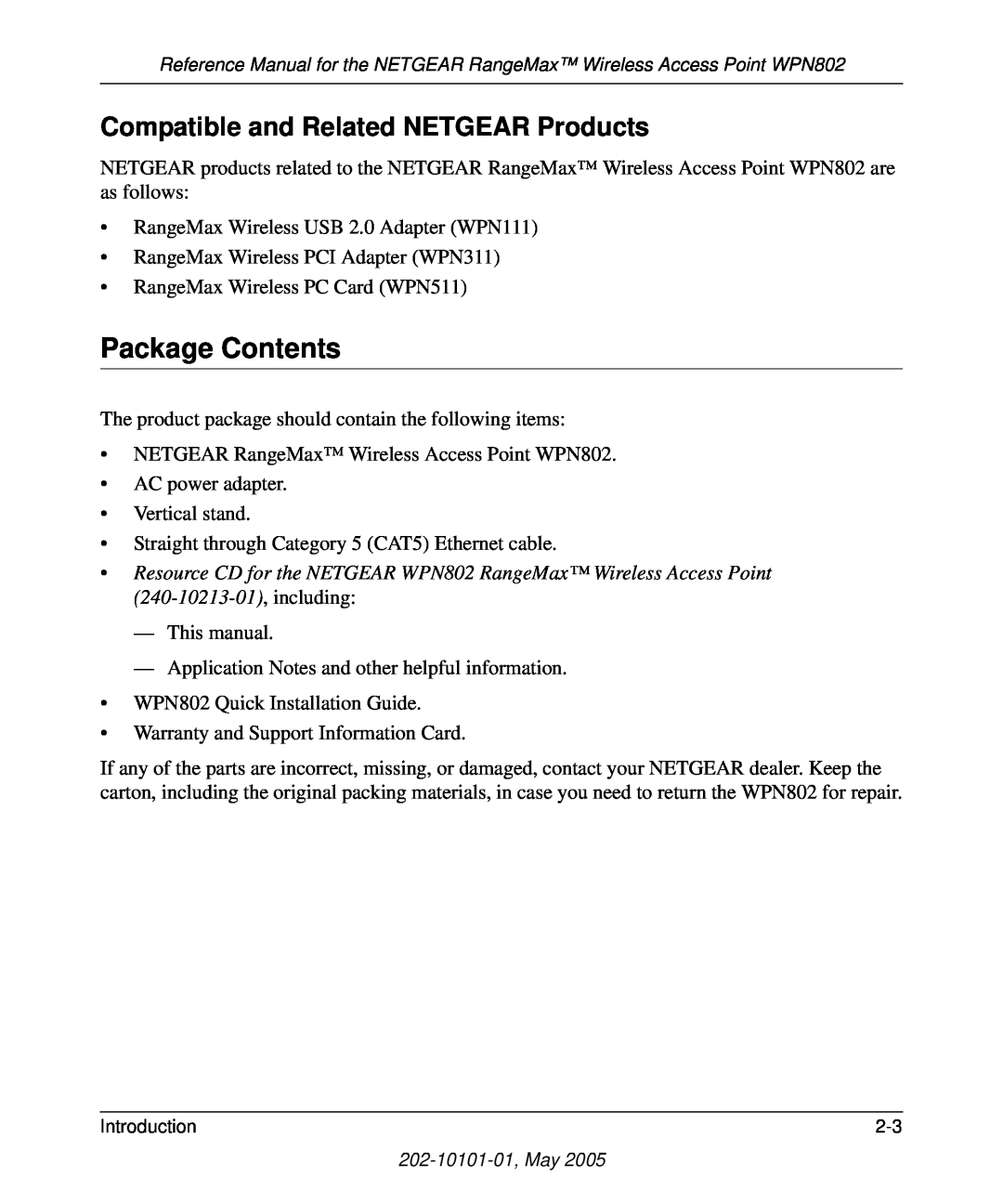 NETGEAR WPN802 manual Package Contents, Compatible and Related NETGEAR Products, 240-10213-01, including 