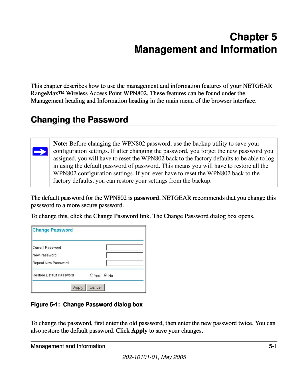 NETGEAR WPN802 manual Chapter Management and Information, Changing the Password 