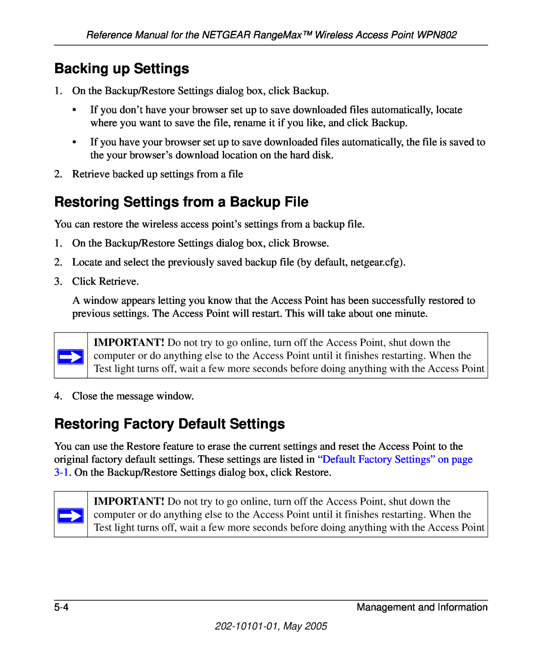 NETGEAR WPN802 manual Backing up Settings, Restoring Settings from a Backup File, Restoring Factory Default Settings 