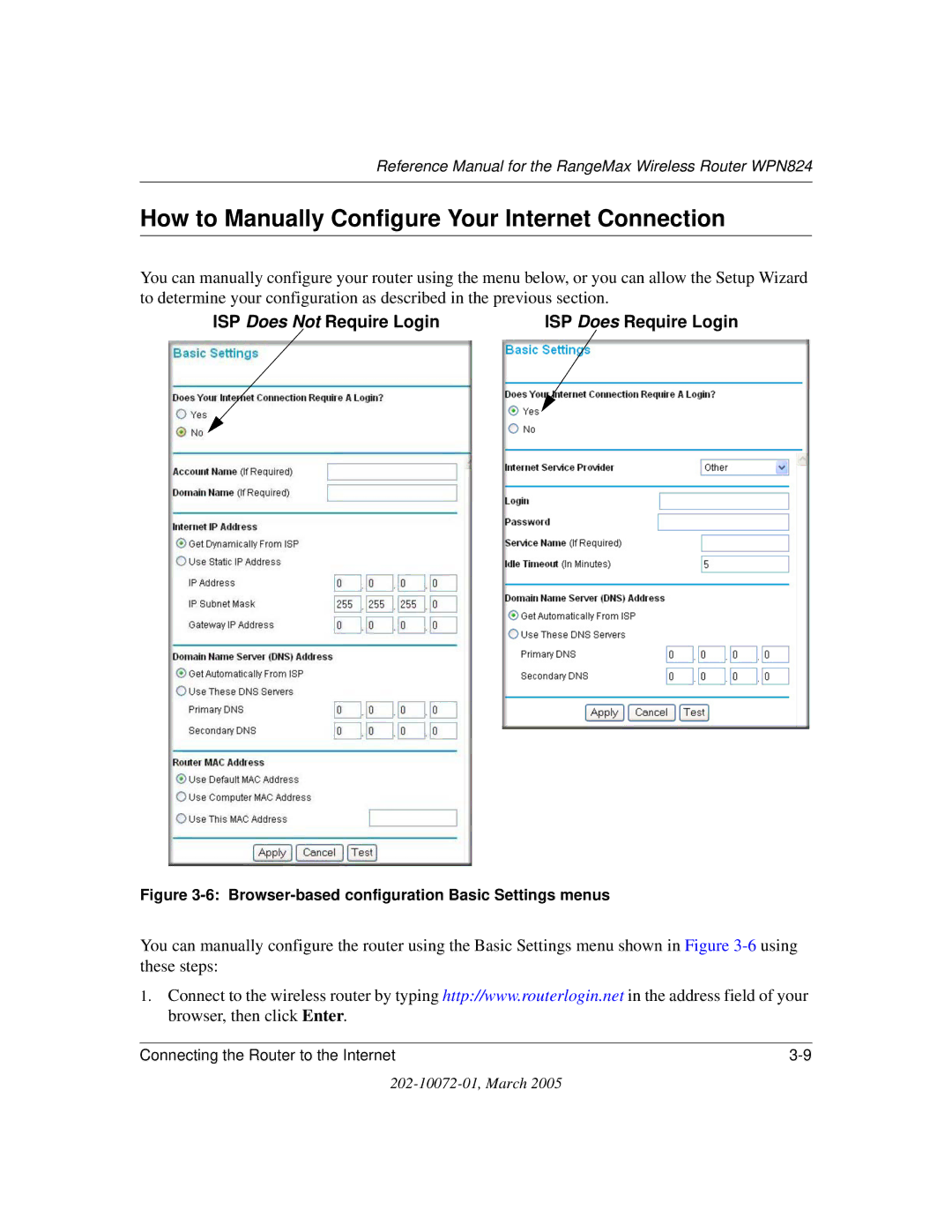 NETGEAR WPN824 manual How to Manually Configure Your Internet Connection, ISP Does Not Require Login 