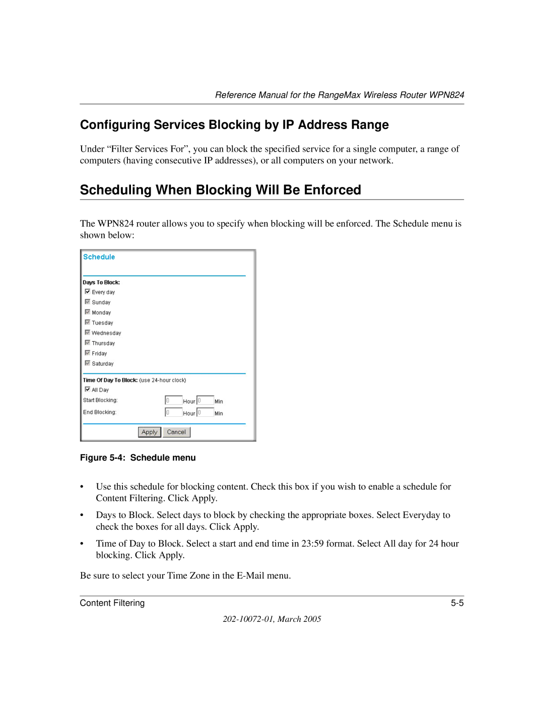 NETGEAR WPN824 manual Scheduling When Blocking Will Be Enforced, Configuring Services Blocking by IP Address Range 