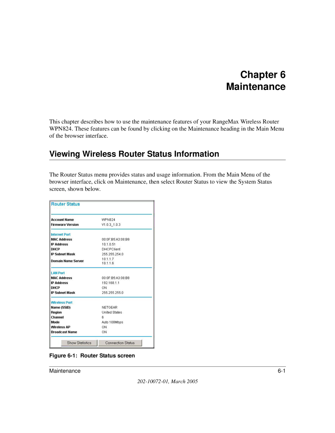 NETGEAR WPN824 manual Chapter Maintenance, Viewing Wireless Router Status Information 