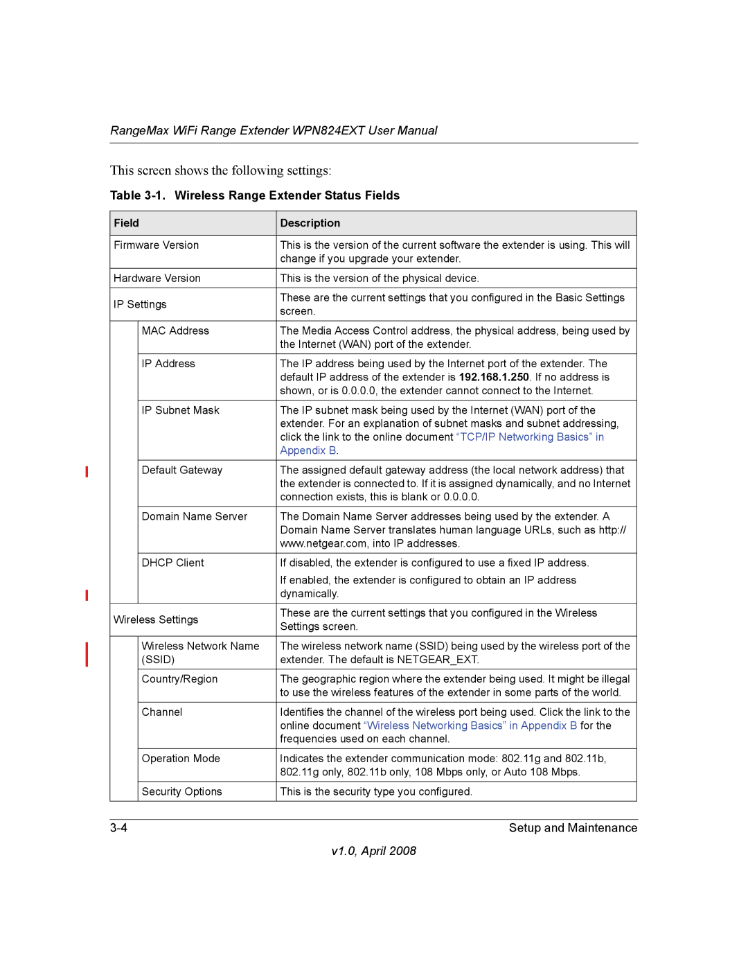 NETGEAR WPN824EXT manual This screen shows the following settings, Wireless Range Extender Status Fields 