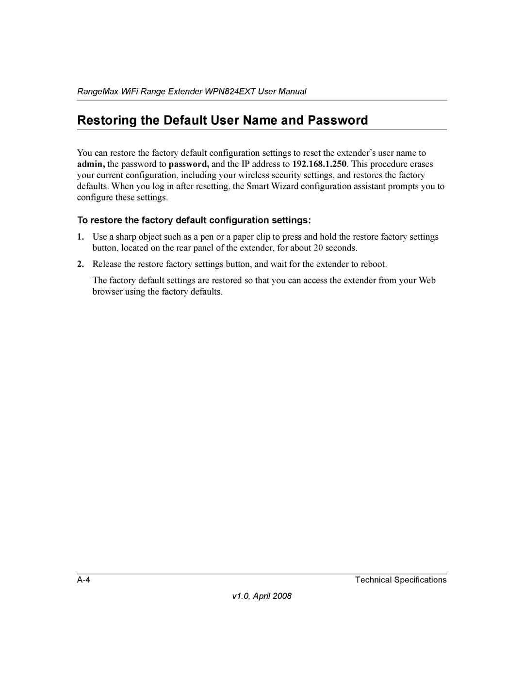 NETGEAR WPN824EXT Restoring the Default User Name and Password, To restore the factory default configuration settings 