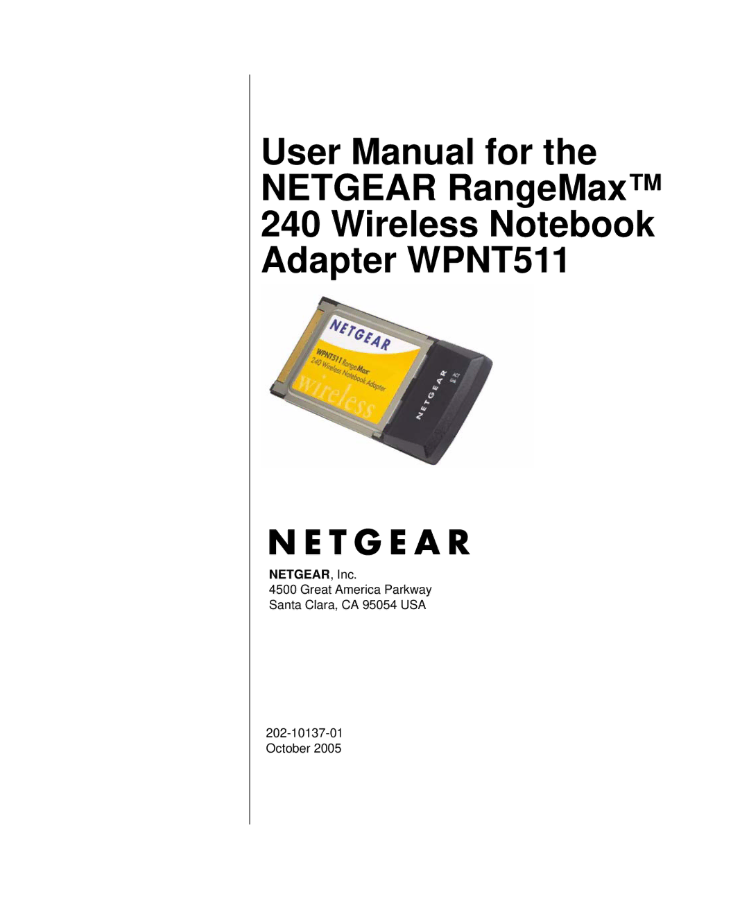 NETGEAR WPNT511 manual NETGEAR, Inc 