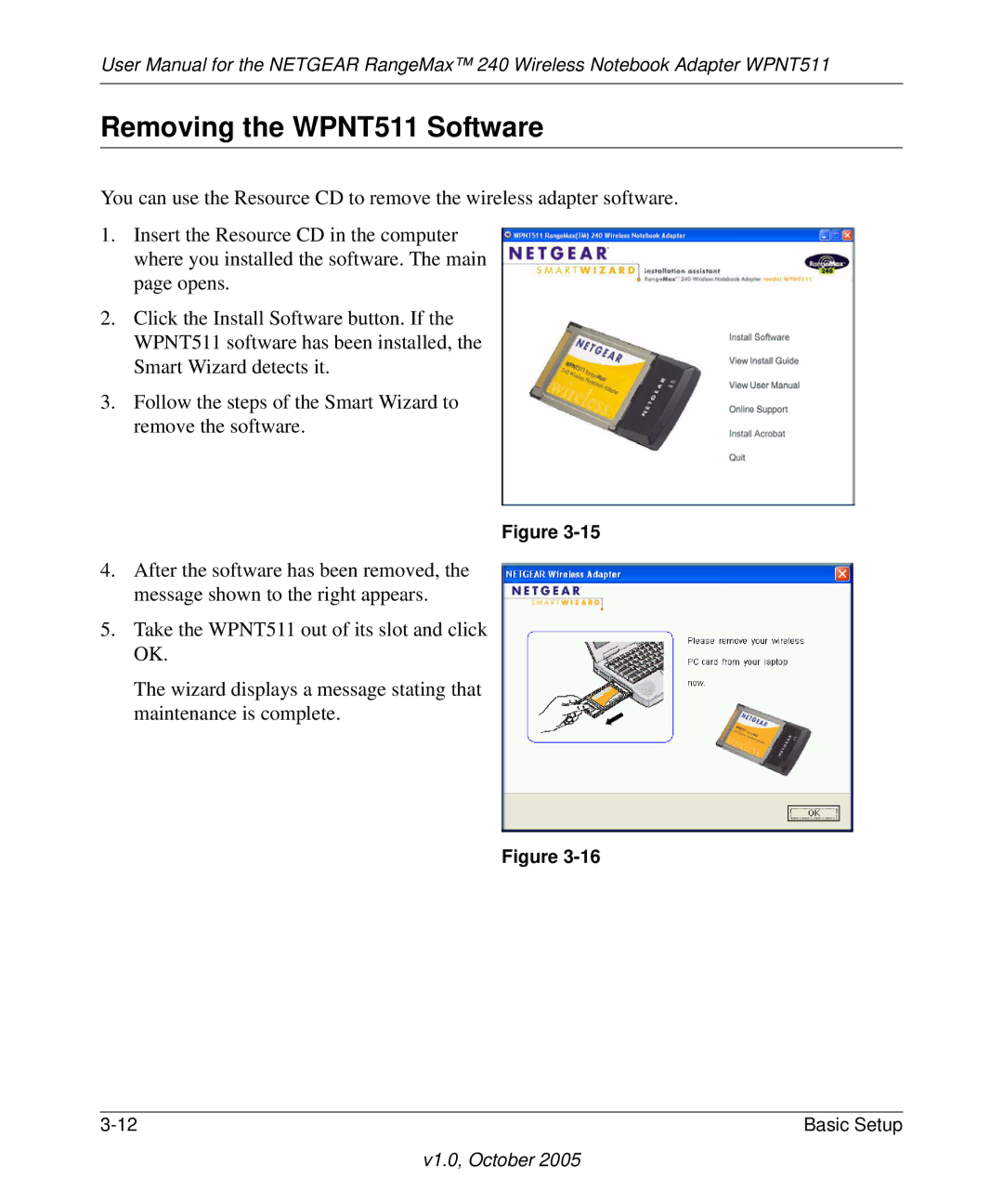 NETGEAR manual Removing the WPNT511 Software 