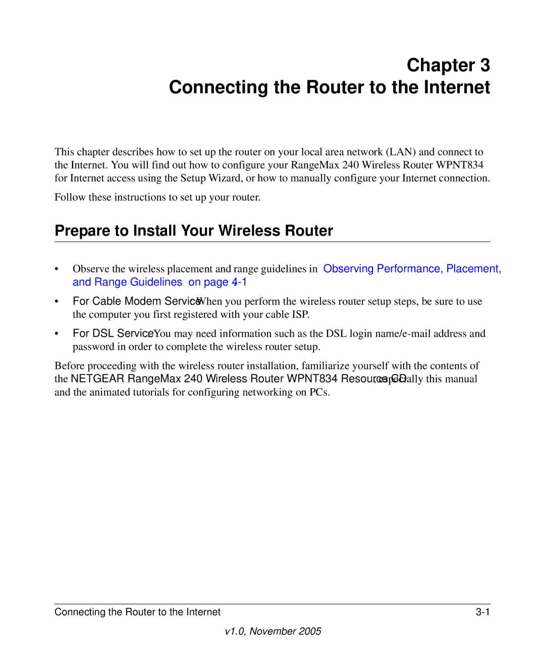 NETGEAR WPNT834 manual Chapter Connecting the Router to the Internet, Prepare to Install Your Wireless Router 