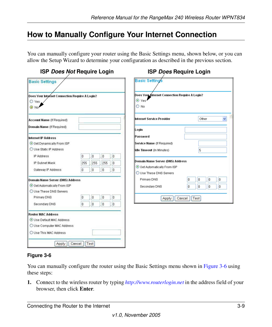 NETGEAR WPNT834 manual How to Manually Configure Your Internet Connection, ISP Does Not Require Login 