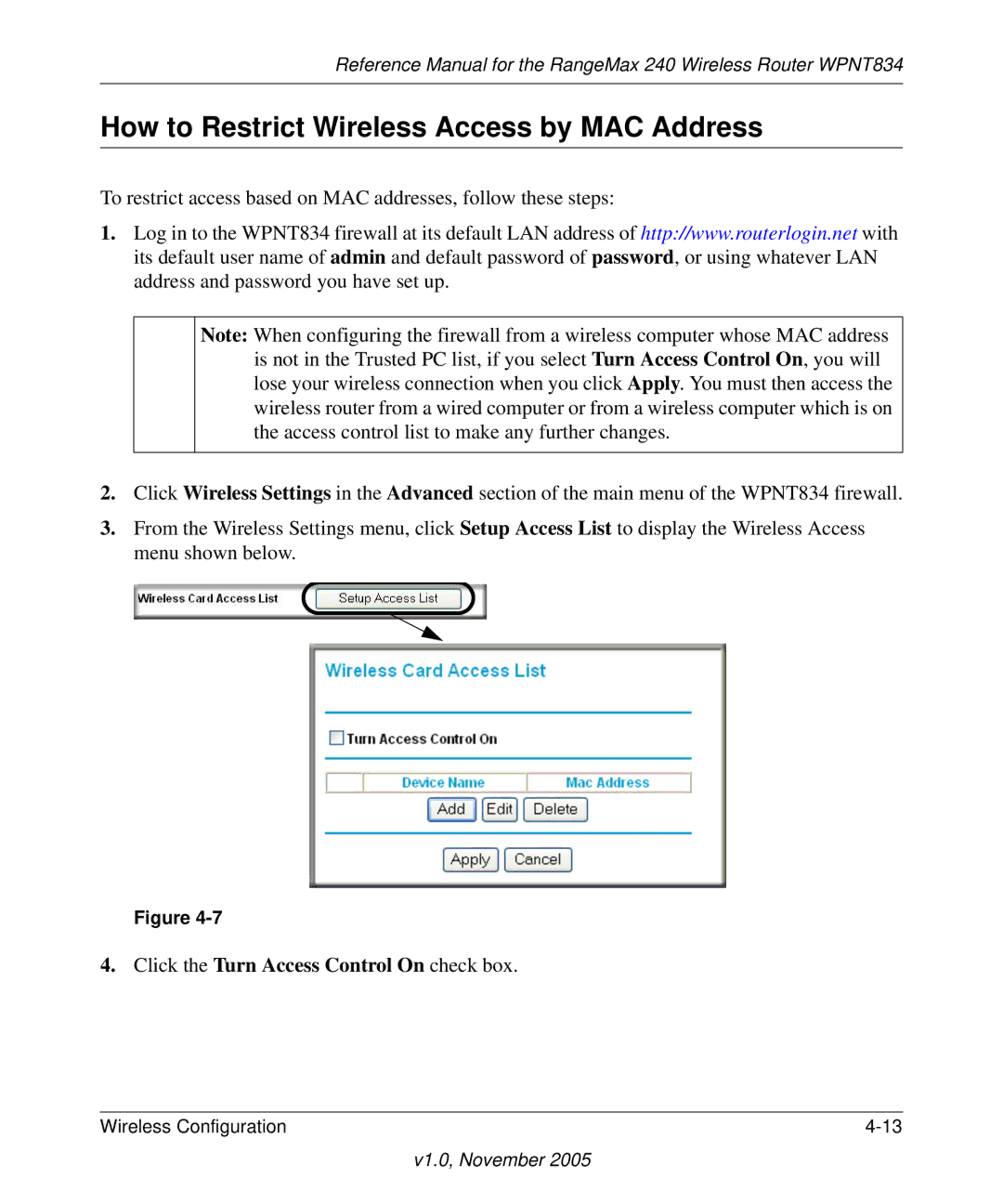 NETGEAR WPNT834 manual How to Restrict Wireless Access by MAC Address, Click the Turn Access Control On check box 