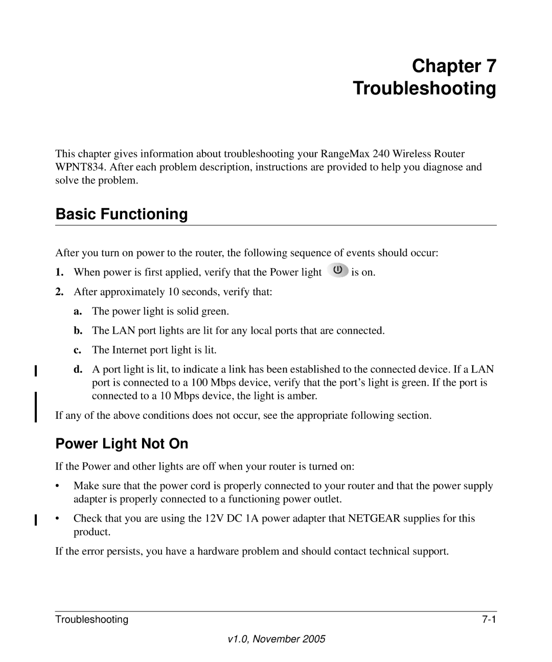 NETGEAR WPNT834 manual Chapter Troubleshooting, Basic Functioning, Power Light Not On 