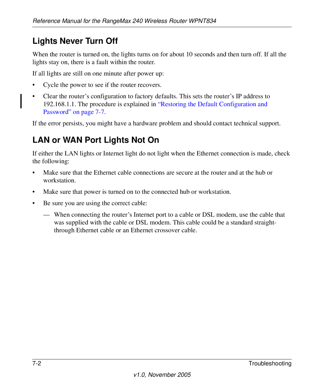 NETGEAR WPNT834 manual Lights Never Turn Off, LAN or WAN Port Lights Not On 