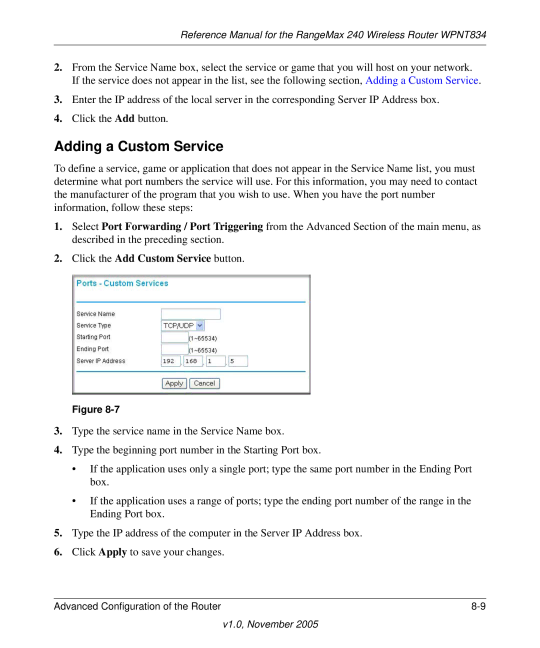 NETGEAR WPNT834 manual Adding a Custom Service, Click the Add Custom Service button 