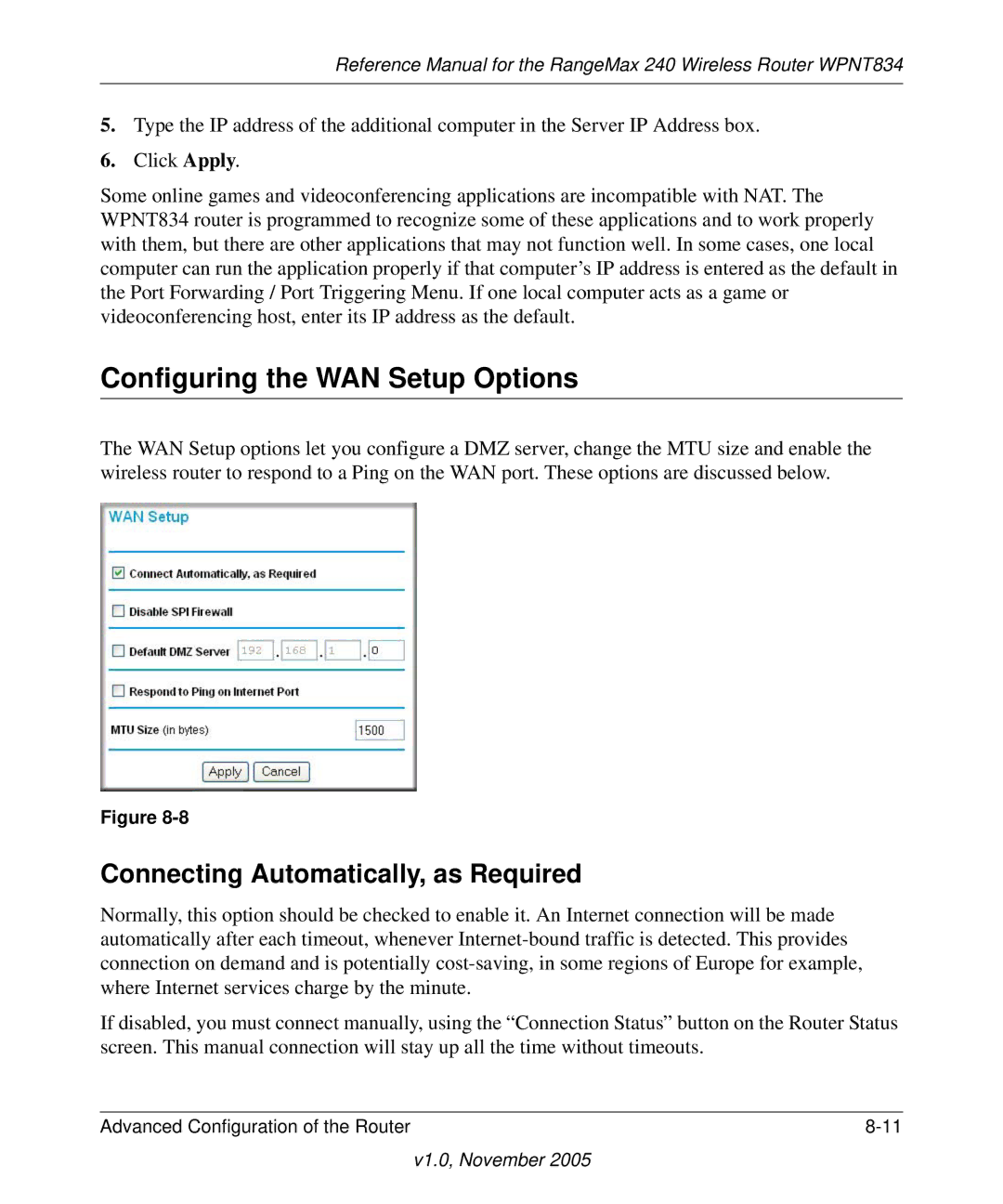 NETGEAR WPNT834 manual Configuring the WAN Setup Options, Connecting Automatically, as Required 