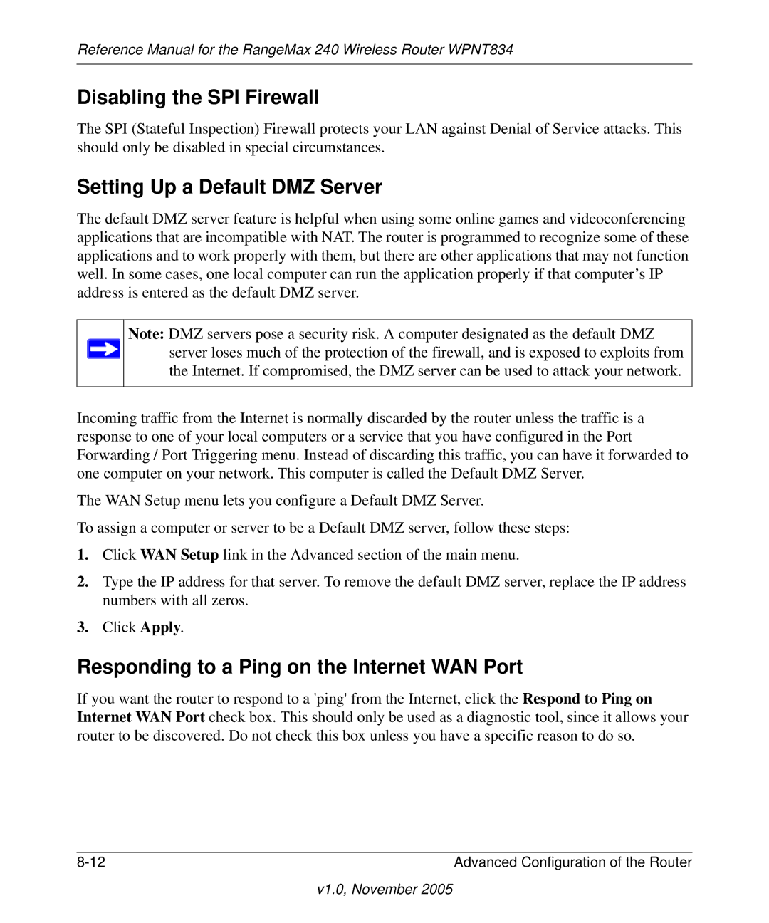 NETGEAR WPNT834 Disabling the SPI Firewall, Setting Up a Default DMZ Server, Responding to a Ping on the Internet WAN Port 