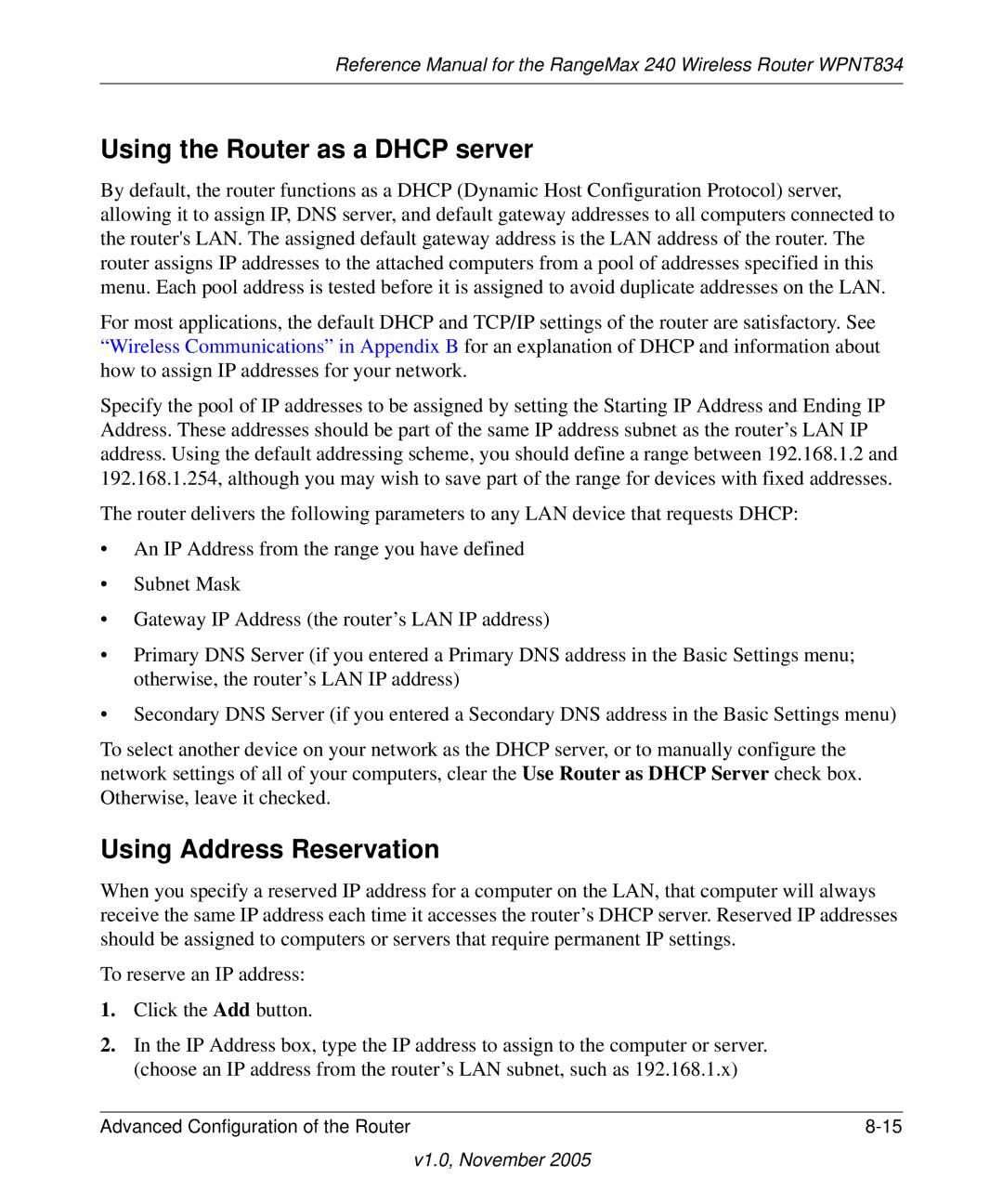 NETGEAR WPNT834 manual Using the Router as a Dhcp server, Using Address Reservation 