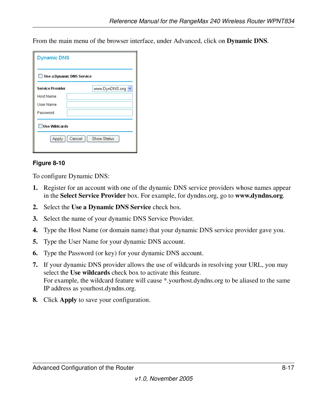 NETGEAR WPNT834 manual Select the Use a Dynamic DNS Service check box 