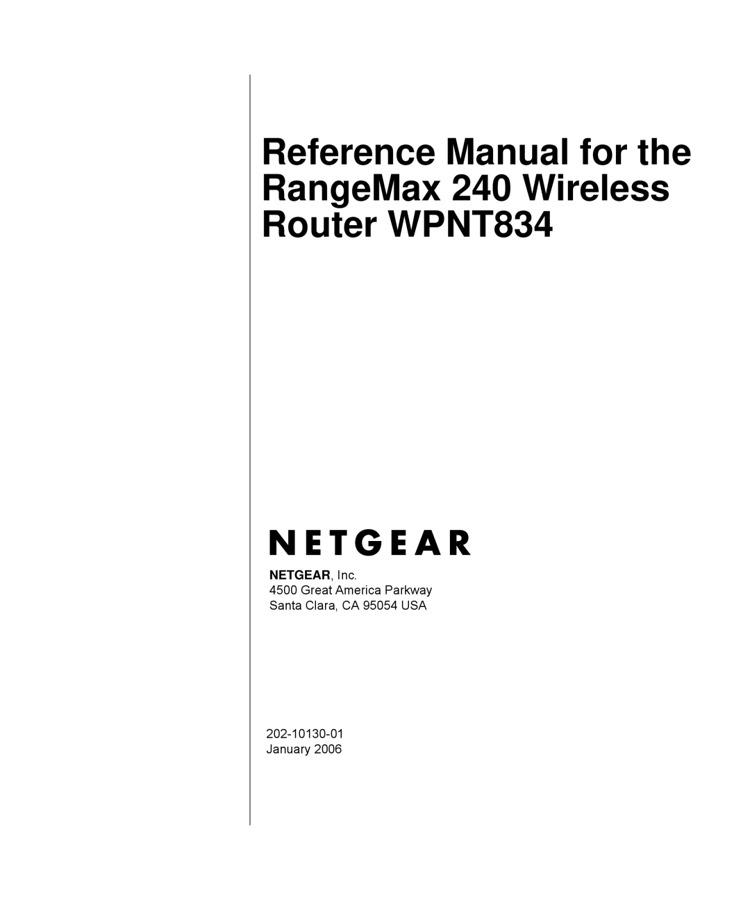 NETGEAR WPNT834 manual NETGEAR, Inc 