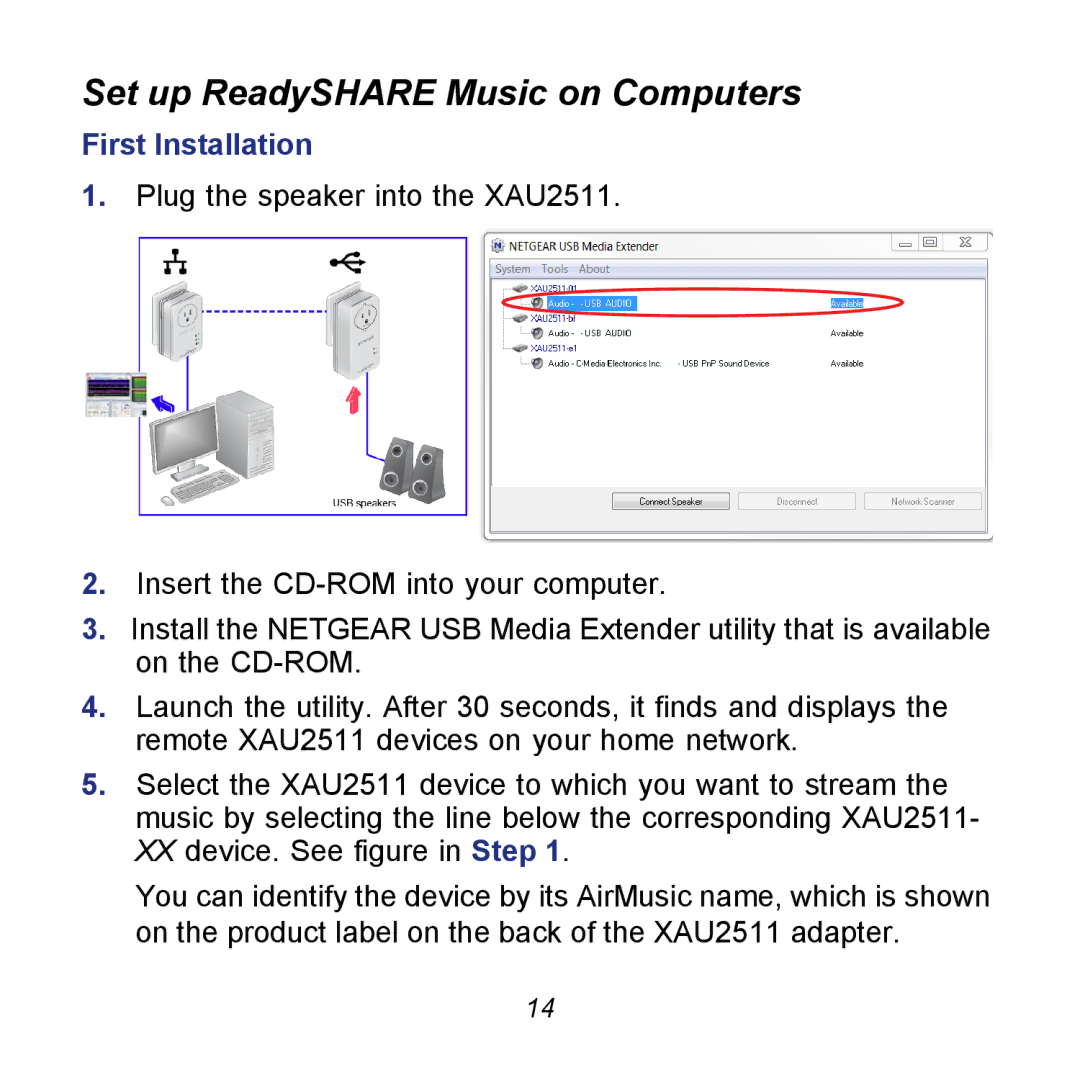 NETGEAR XAU2511 manual Set up ReadySHARE Music on Computers, First Installation 