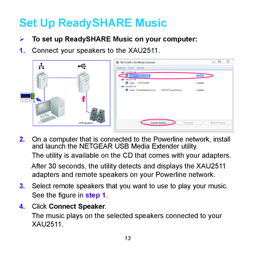 NETGEAR XAUB2511 manual Set Up ReadySHARE Music,  To set up ReadySHARE Music on your computer, Click Connect Speaker 