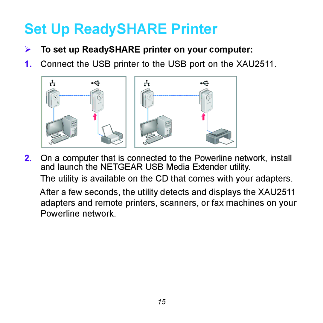 NETGEAR XAUB2511 manual Set Up ReadySHARE Printer,  To set up ReadySHARE printer on your computer 