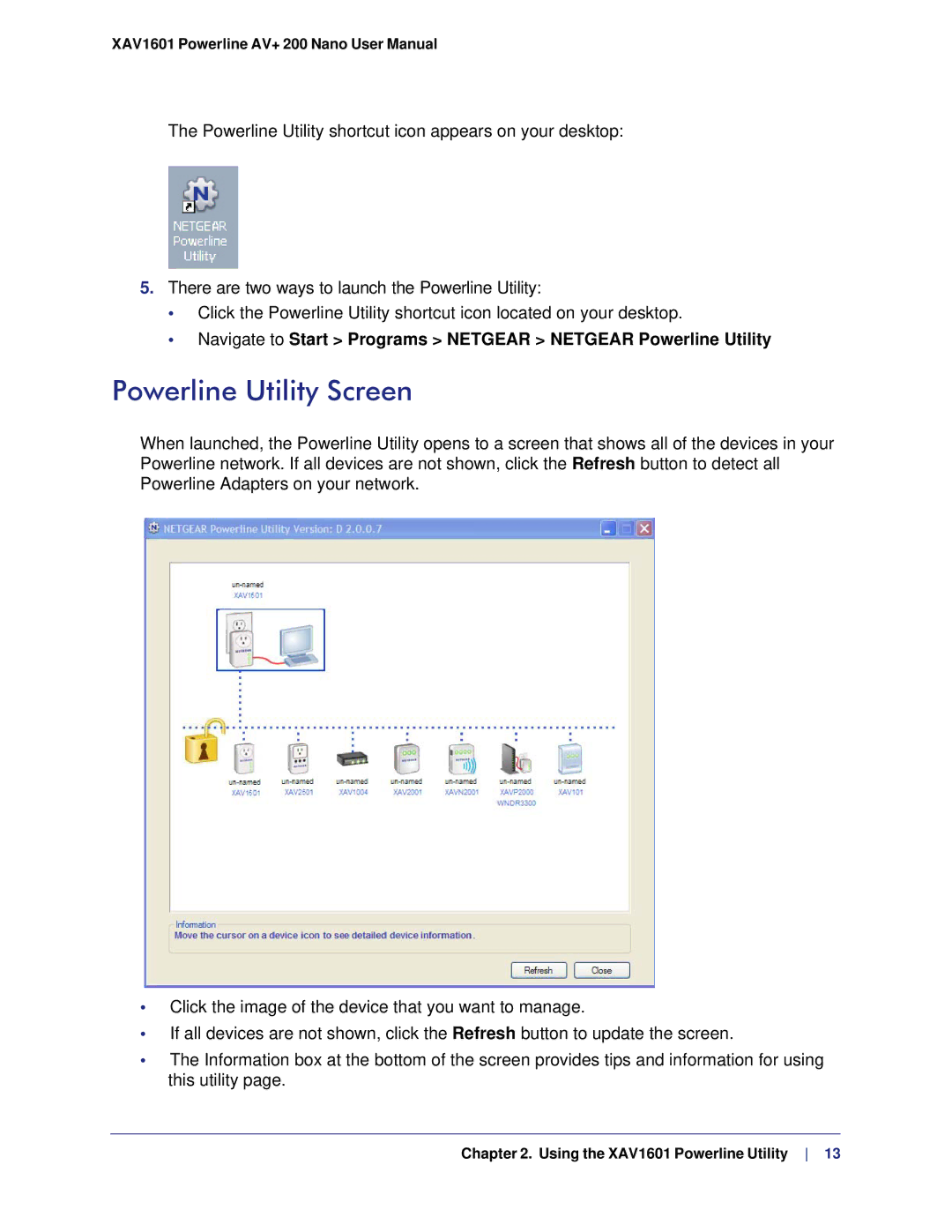 NETGEAR XAV1601 user manual Powerline Utility Screen, Navigate to Start Programs Netgear Netgear Powerline Utility 