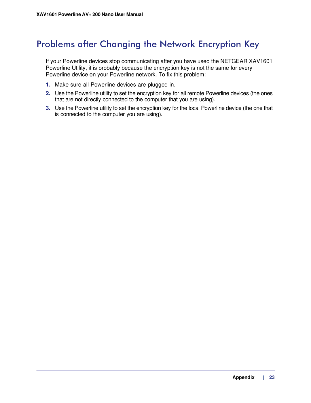 NETGEAR XAV1601 user manual Problems after Changing the Network Encryption Key 