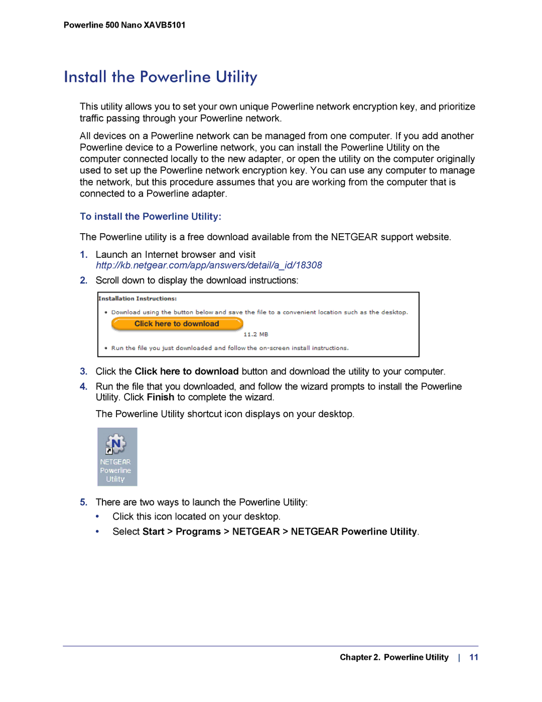 NETGEAR XAVB5101-100PAS user manual Install the Powerline Utility, To install the Powerline Utility 