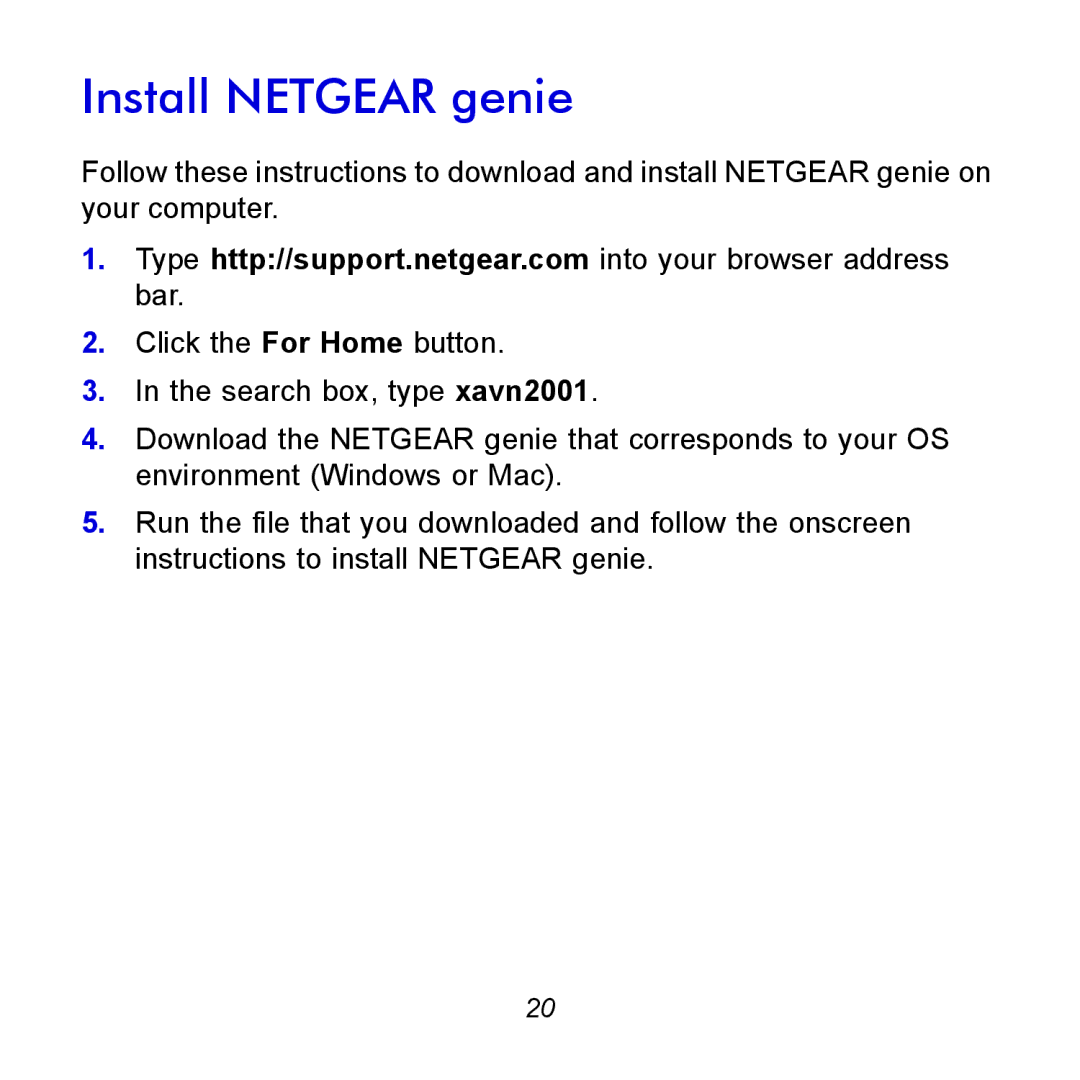 NETGEAR XAVN2001 manual Install Netgear genie 