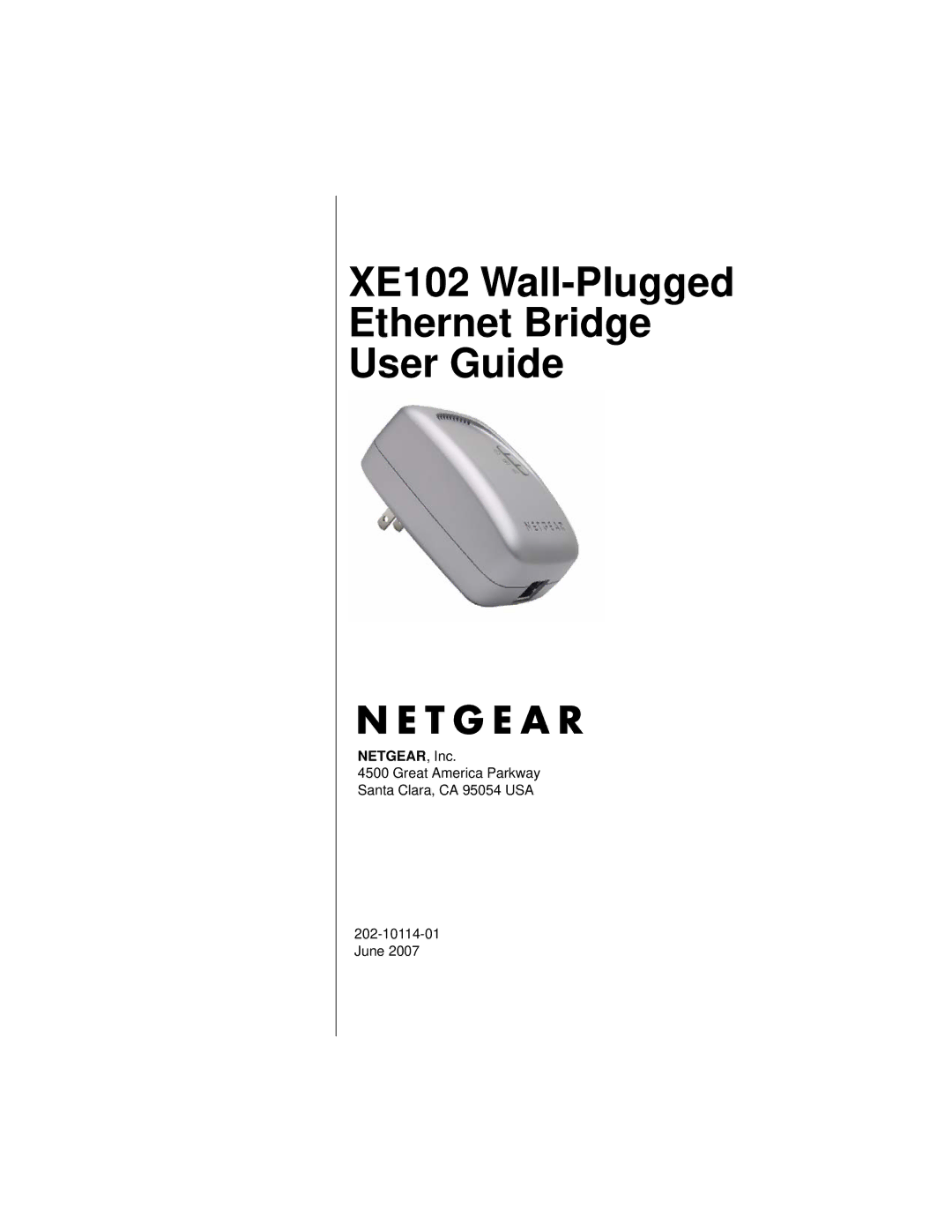 NETGEAR manual XE102 Wall-Plugged Ethernet Bridge User Guide 