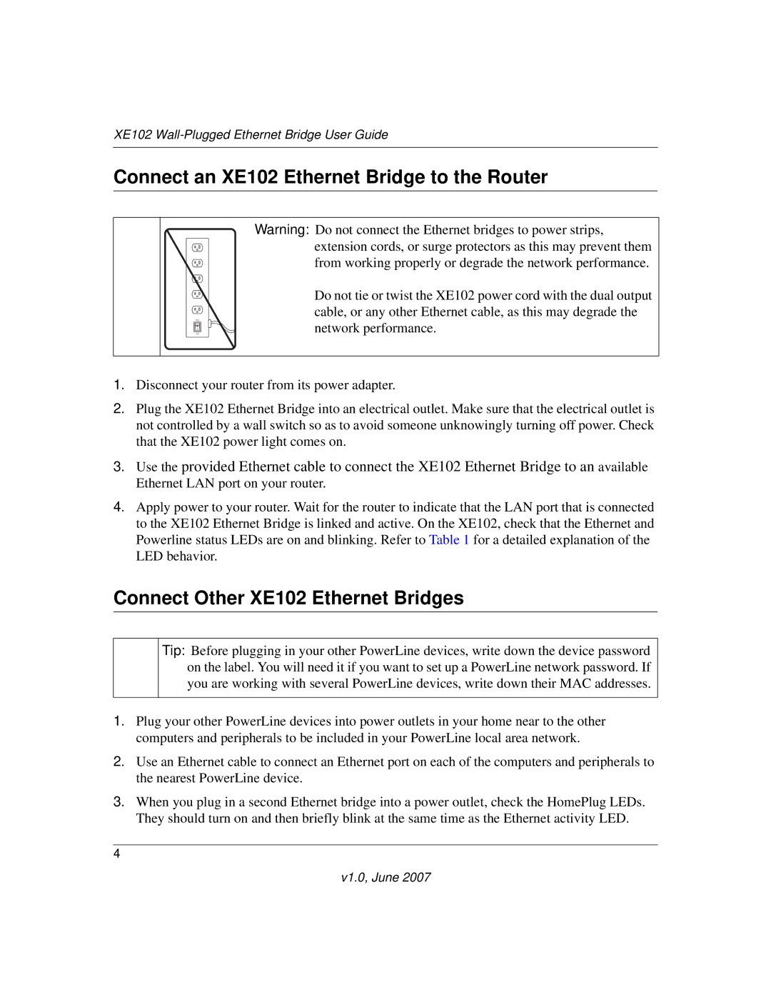 NETGEAR manual Connect an XE102 Ethernet Bridge to the Router, Connect Other XE102 Ethernet Bridges 