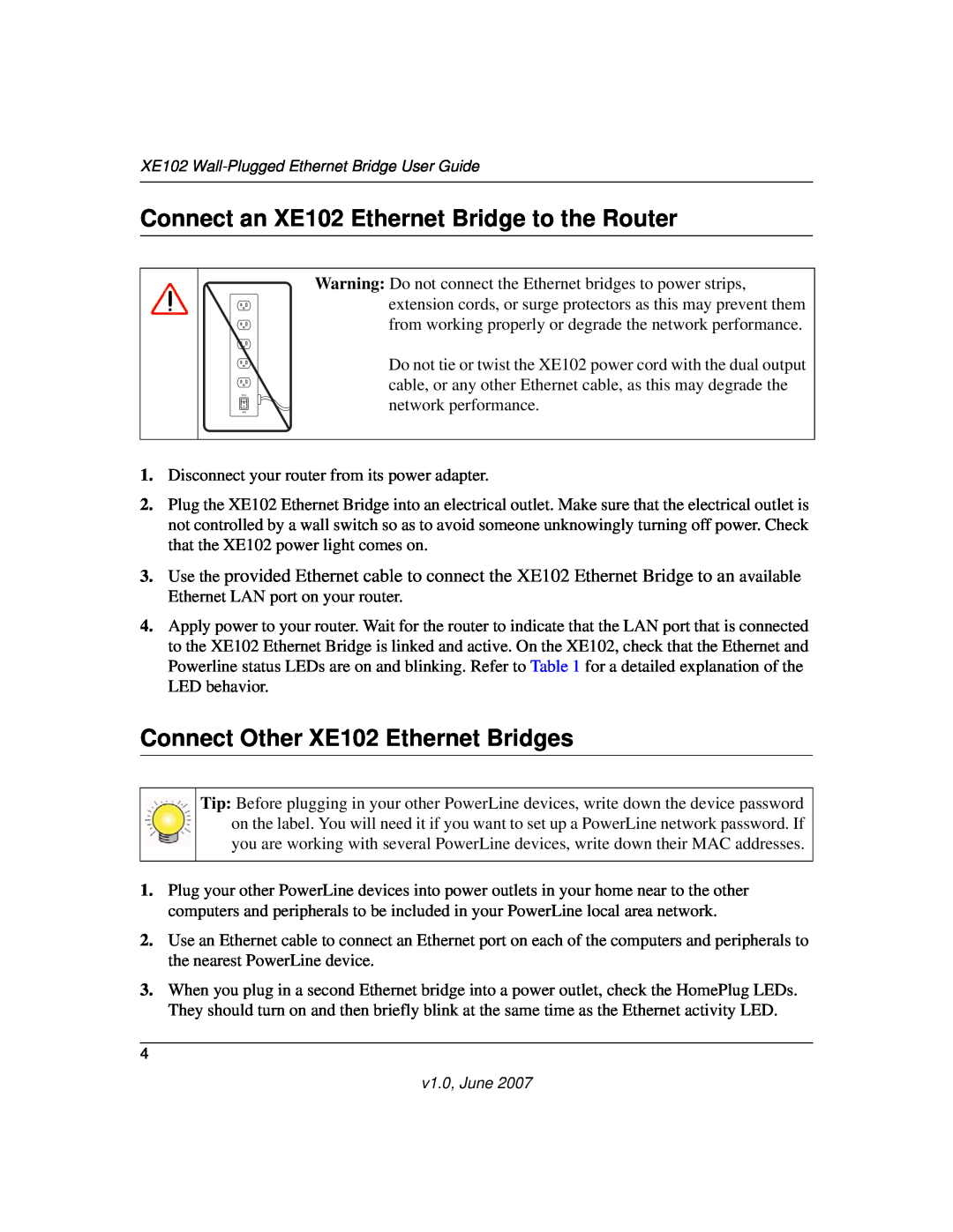 NETGEAR manual Connect an XE102 Ethernet Bridge to the Router, Connect Other XE102 Ethernet Bridges 