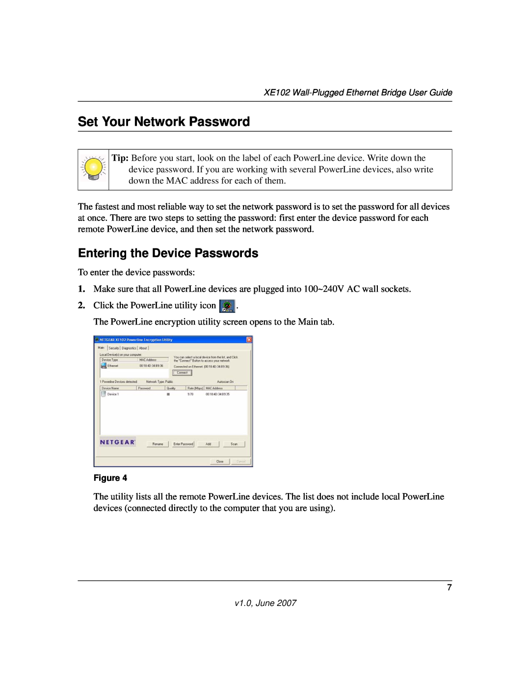 NETGEAR XE102 manual Set Your Network Password, Entering the Device Passwords 