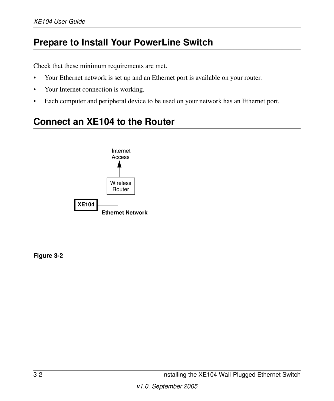 NETGEAR manual Prepare to Install Your PowerLine Switch, Connect an XE104 to the Router 