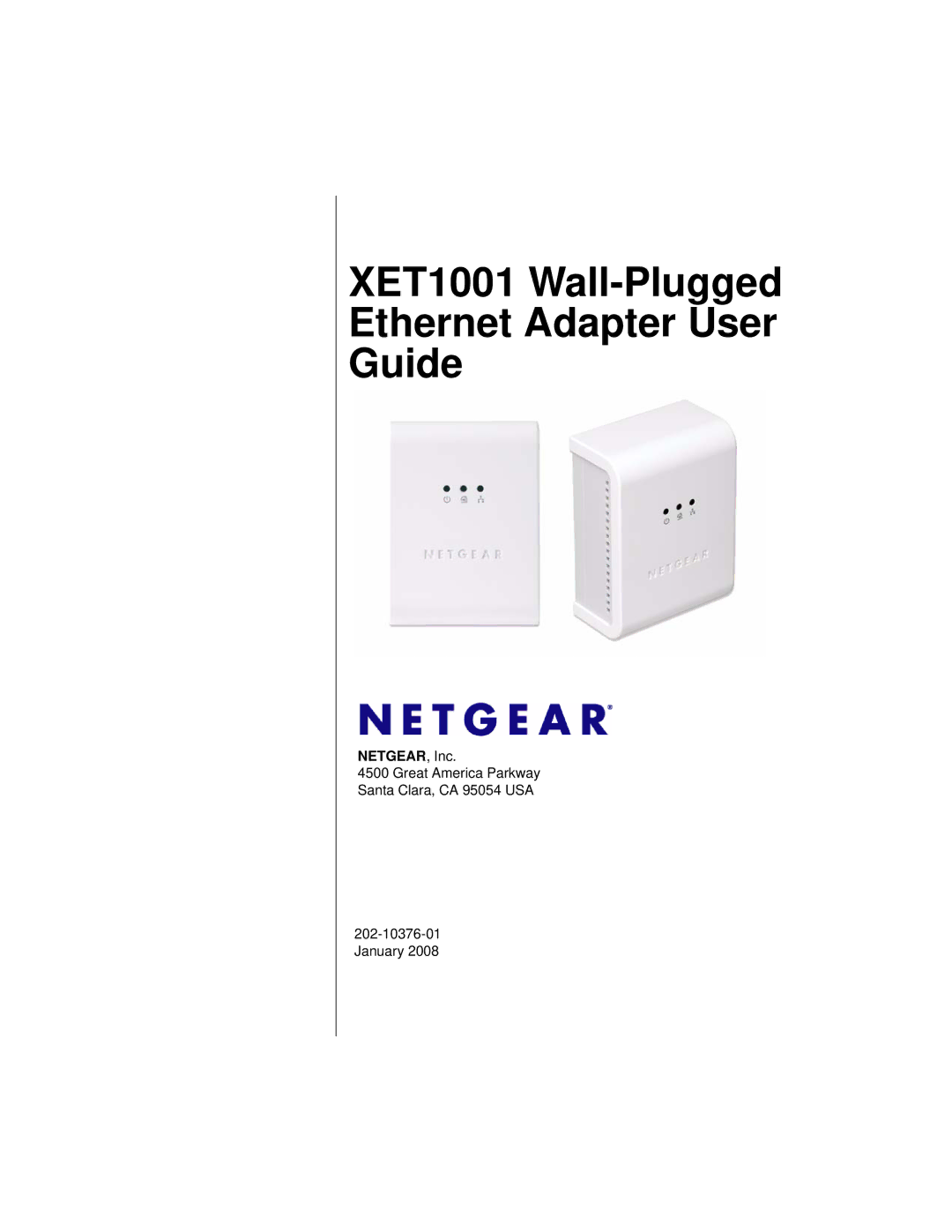 NETGEAR XETB10GM-100NAS manual XET1001 Wall-Plugged Ethernet Adapter User Guide 