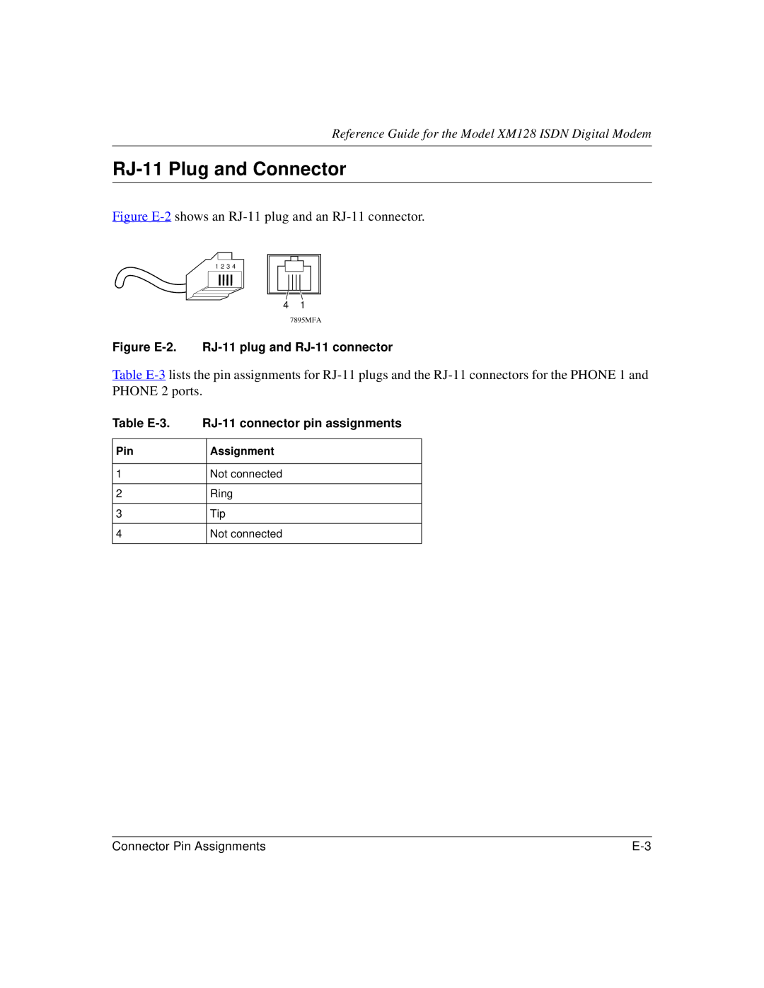 NETGEAR XM128 ISDN manual RJ-11 Plug and Connector, Table E-3. RJ-11 connector pin assignments 