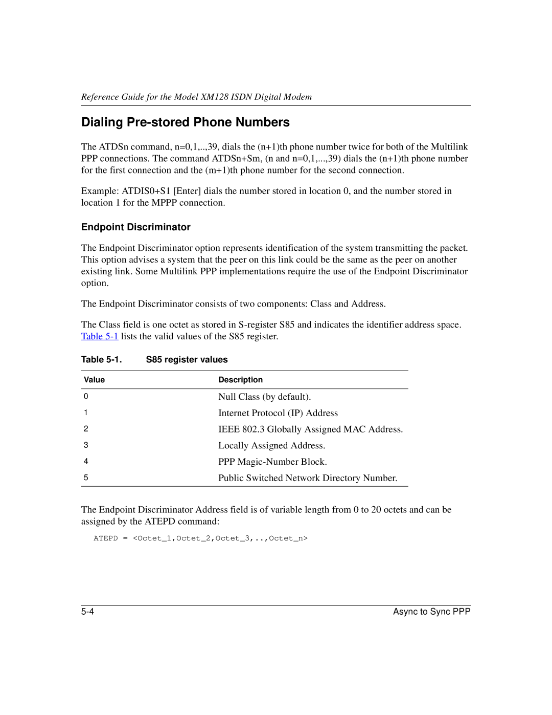 NETGEAR XM128 ISDN manual Dialing Pre-stored Phone Numbers, Endpoint Discriminator, S85 register values, Value Description 