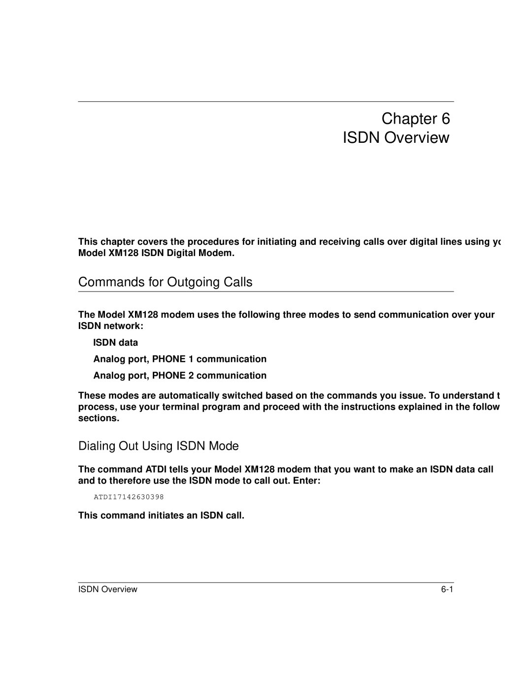 NETGEAR XM128 ISDN manual Chapter Isdn Overview, Commands for Outgoing Calls, Dialing Out Using Isdn Mode 