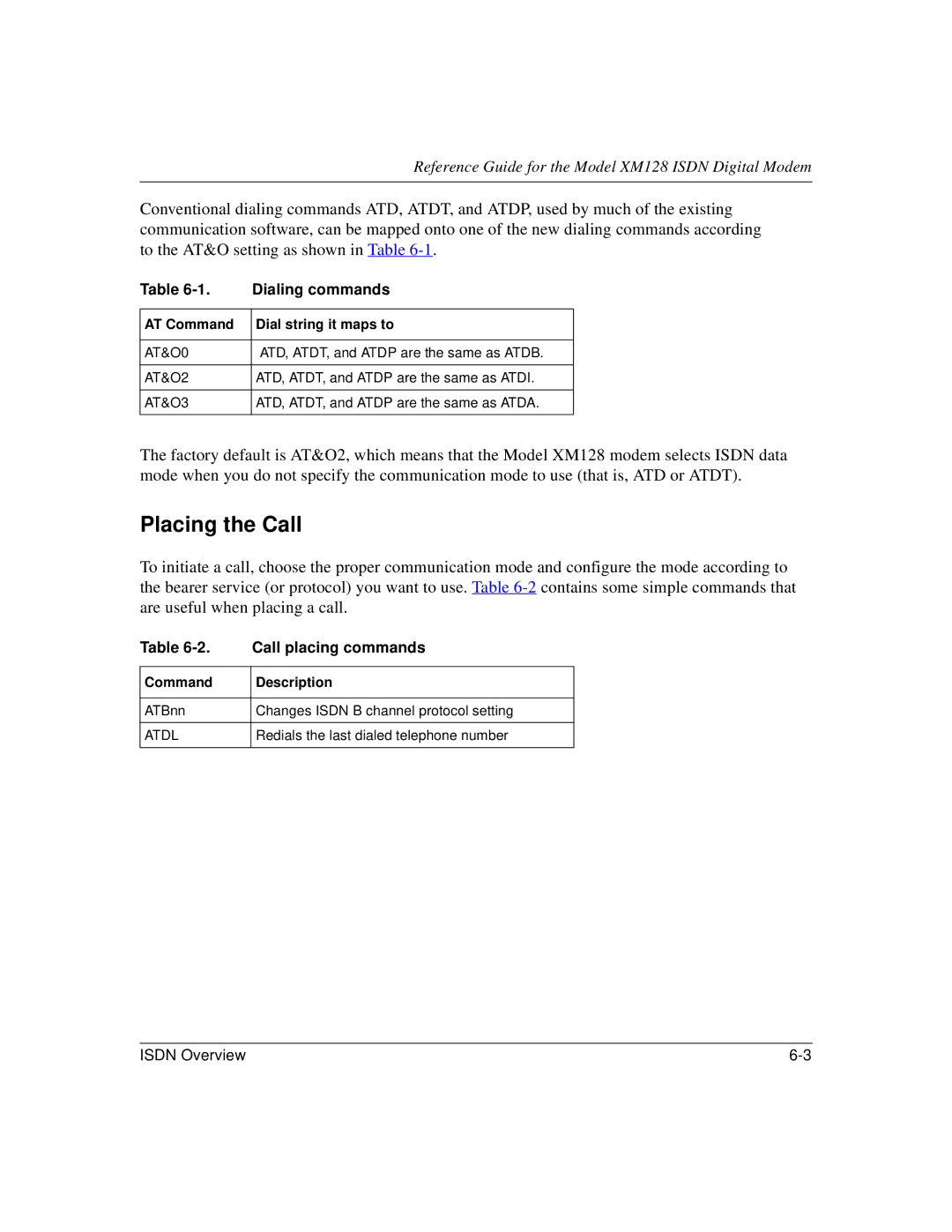 NETGEAR XM128 ISDN manual Placing the Call, Dialing commands, Call placing commands, AT Command Dial string it maps to 