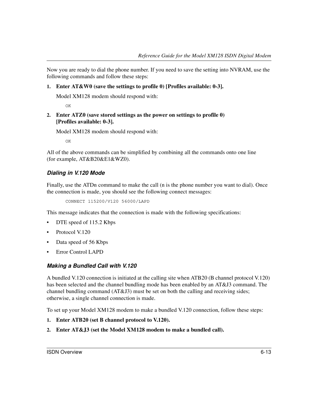 NETGEAR XM128 ISDN manual Dialing in V.120 Mode 